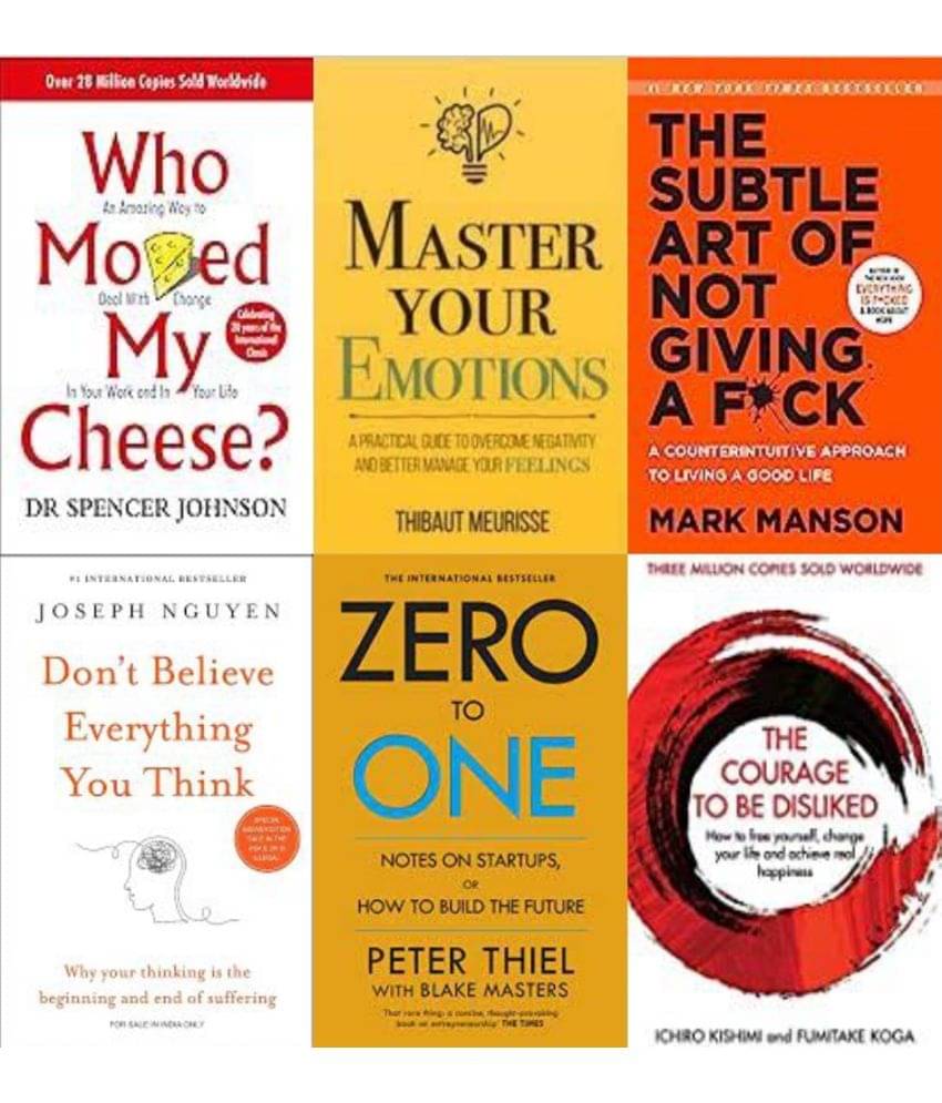     			Who Moved My Cheese? + Master Your Emotions + Don't Believe Everything You Think + The Courage To Be Disliked + Zero To One + The Courage To Be Disliked