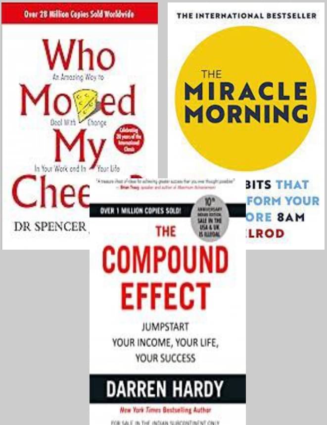 Who Moved My Cheese? + The Miracle Morning + The Compound Effect Who Moved My Cheese? + The Miracle Morning + The Compound Effect