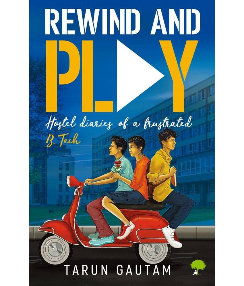     			Rewind And Play  By Gautam Tarun