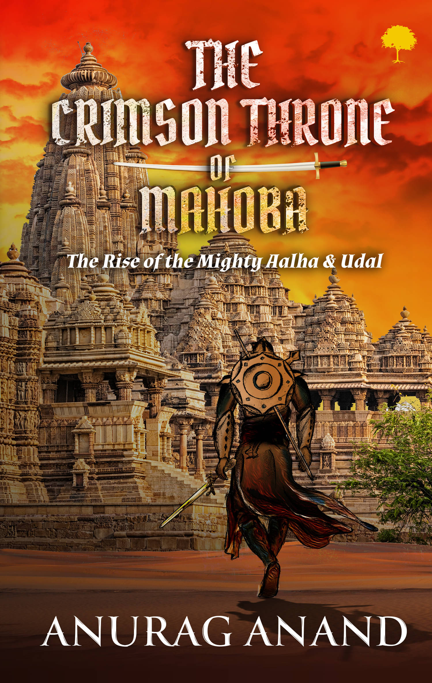     			The Crimson Throne of Mahoba By Anurag Anand