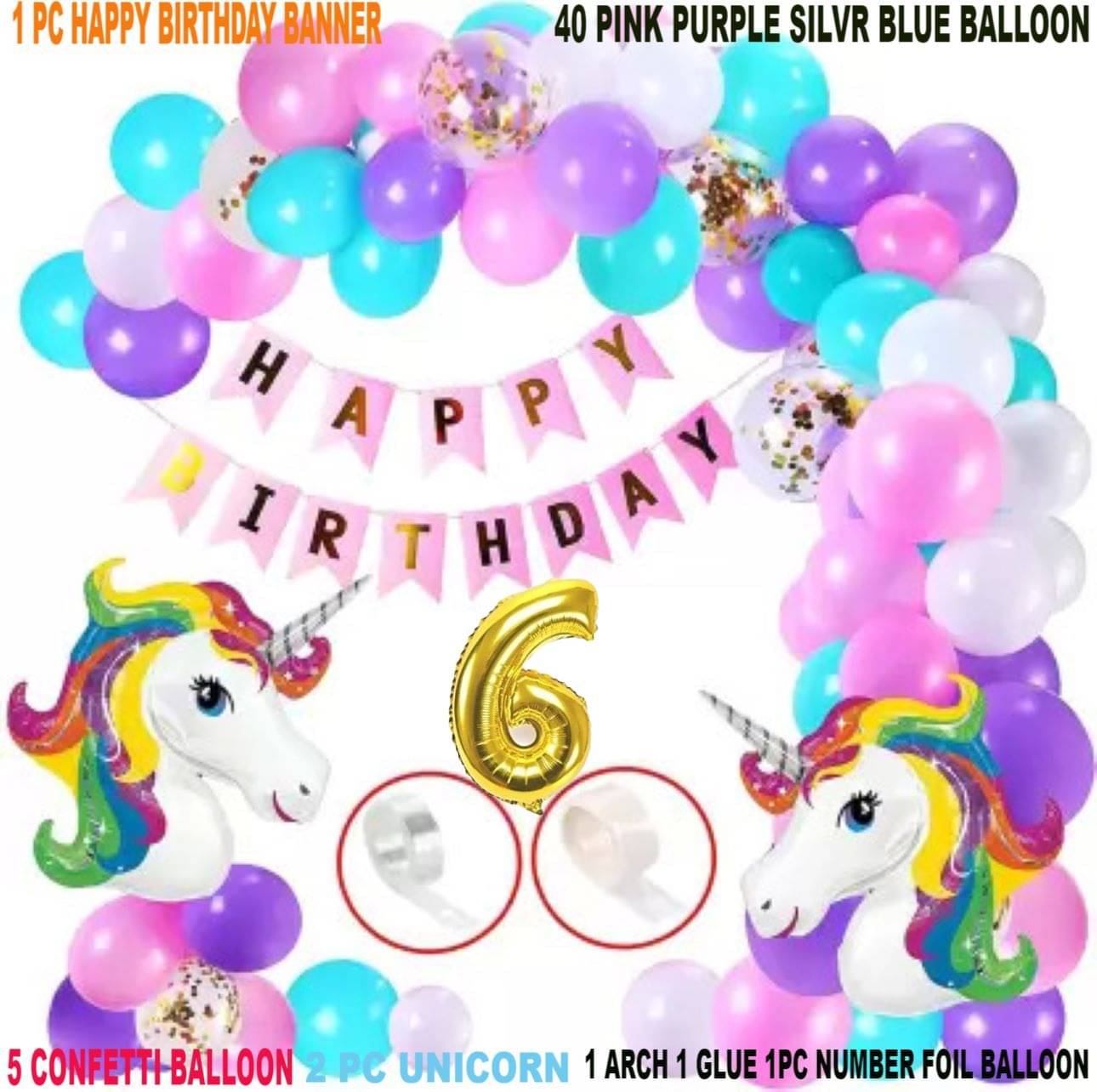     			KR 6TH / SIXTH HAPPY BIRTDAY DECORATION WITH HAPPY BIRTHDAY BLUE BANNER , 2 UNICORN BALLOON 1 ARCH 1 GLUE 40 PINK PURPLE BLUE BALLOON  5 CONFETTI BALLOON 6 NO GOLD FOIL BALLOON