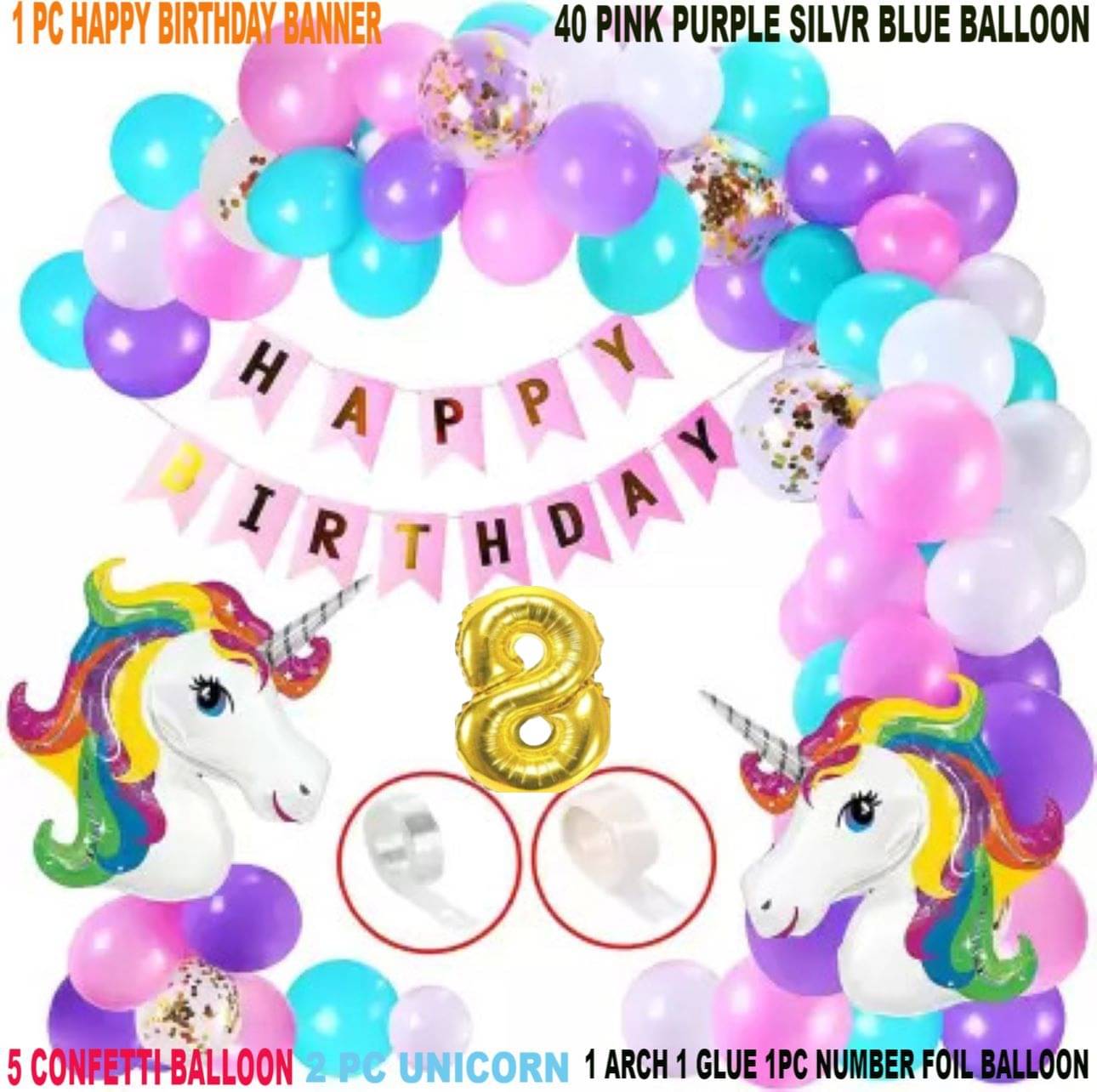     			KR 8TH / SEVENTH HAPPY BIRTDAY DECORATION WITH HAPPY BIRTHDAY BLUE BANNER , 2 UNICORN BALLOON 1 ARCH 1 GLUE 40 PINK PURPLE BLUE BALLOON  5 CONFETTI BALLOON 8 NO GOLD FOIL BALLOON
