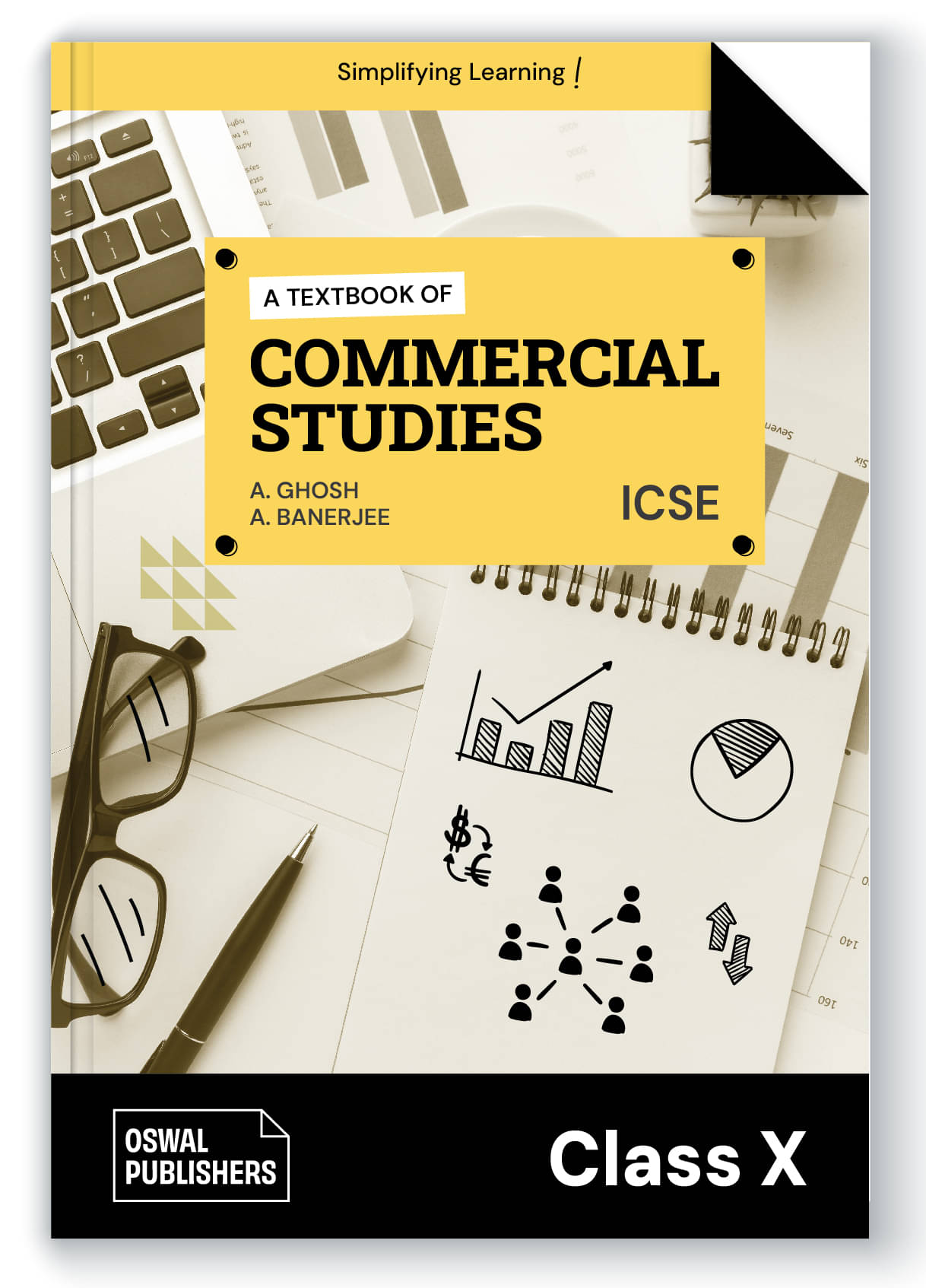 Oswal Commercial Studies Textbook for ICSE Class 10 : By A. Banerjee, A. Ghosh     			Oswal Commercial Studies Textbook for ICSE Class 10 : By A. Banerjee, A. Ghosh