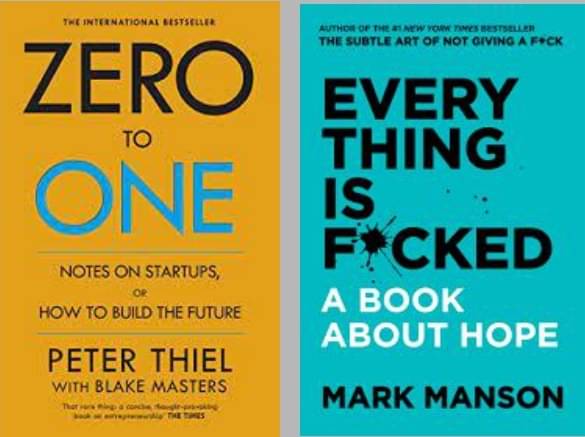     			Zero To One + Everything Is F*Cked