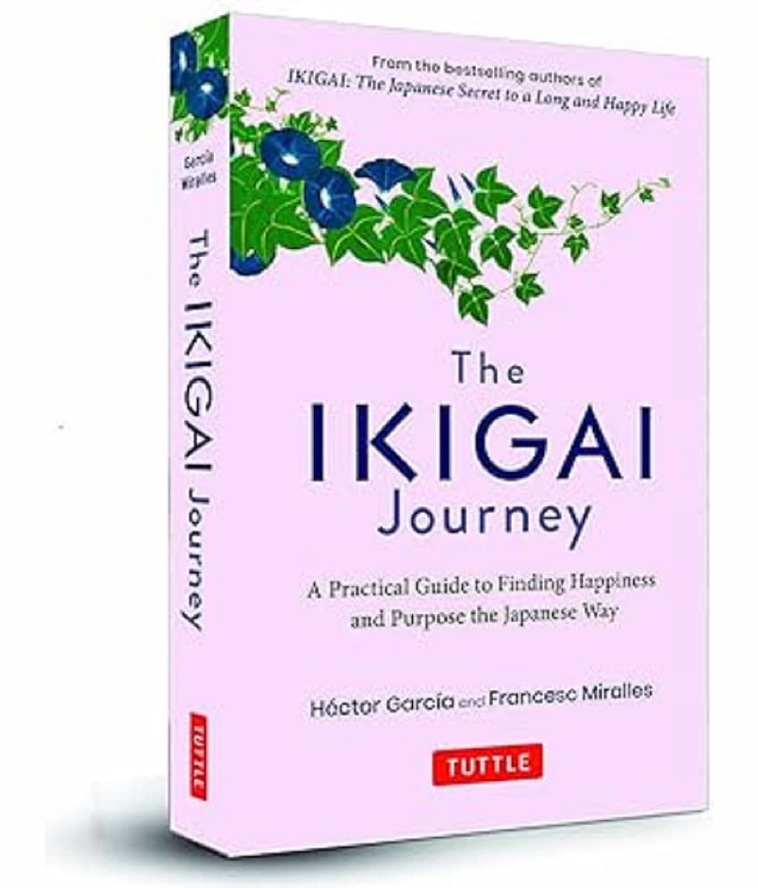 The Ikigai Journey : A Practical Guide t Paperback– 1 January 2021 - Stationery | Buy online on ZillyBuy