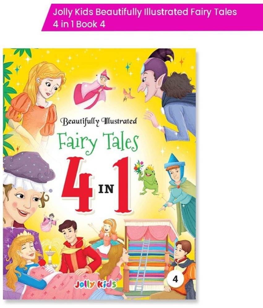 Jolly Kids Beautifully Illustrated Fairy Tales 4 in 1 Book 4 Jolly Kids Beautifully Illustrated Fairy Tales 4 in 1 Book 4