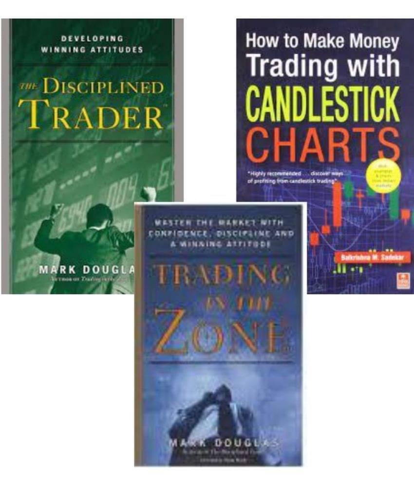 The Disciplined Trader + How to Make Money Trading with Candlestick Charts + Trading In The Zone The Disciplined Trader + How to Make Money Trading with Candlestick Charts + Trading In The Zone