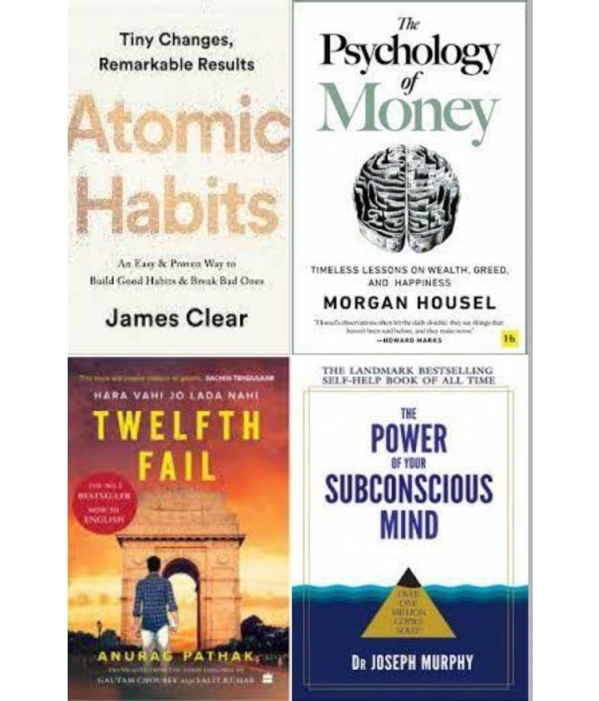 The Power of Your Subconscious Mind + Atomic Habits + The Psychology of Money + 12th Fail The Power of Your Subconscious Mind + Atomic Habits + The Psychology of Money + 12th Fail