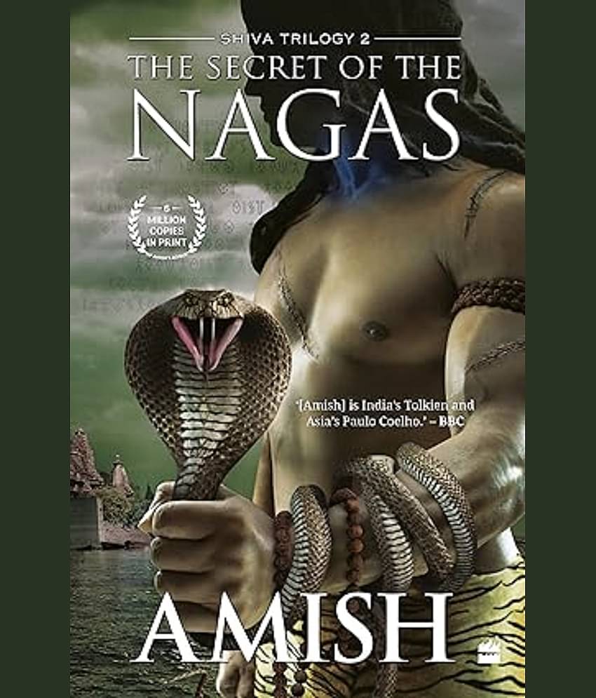 The Secret Of The Nagas (Shiva Trilogy Book 2) (The Shiva Trilogy, 2) Paperback , 15 August 2022