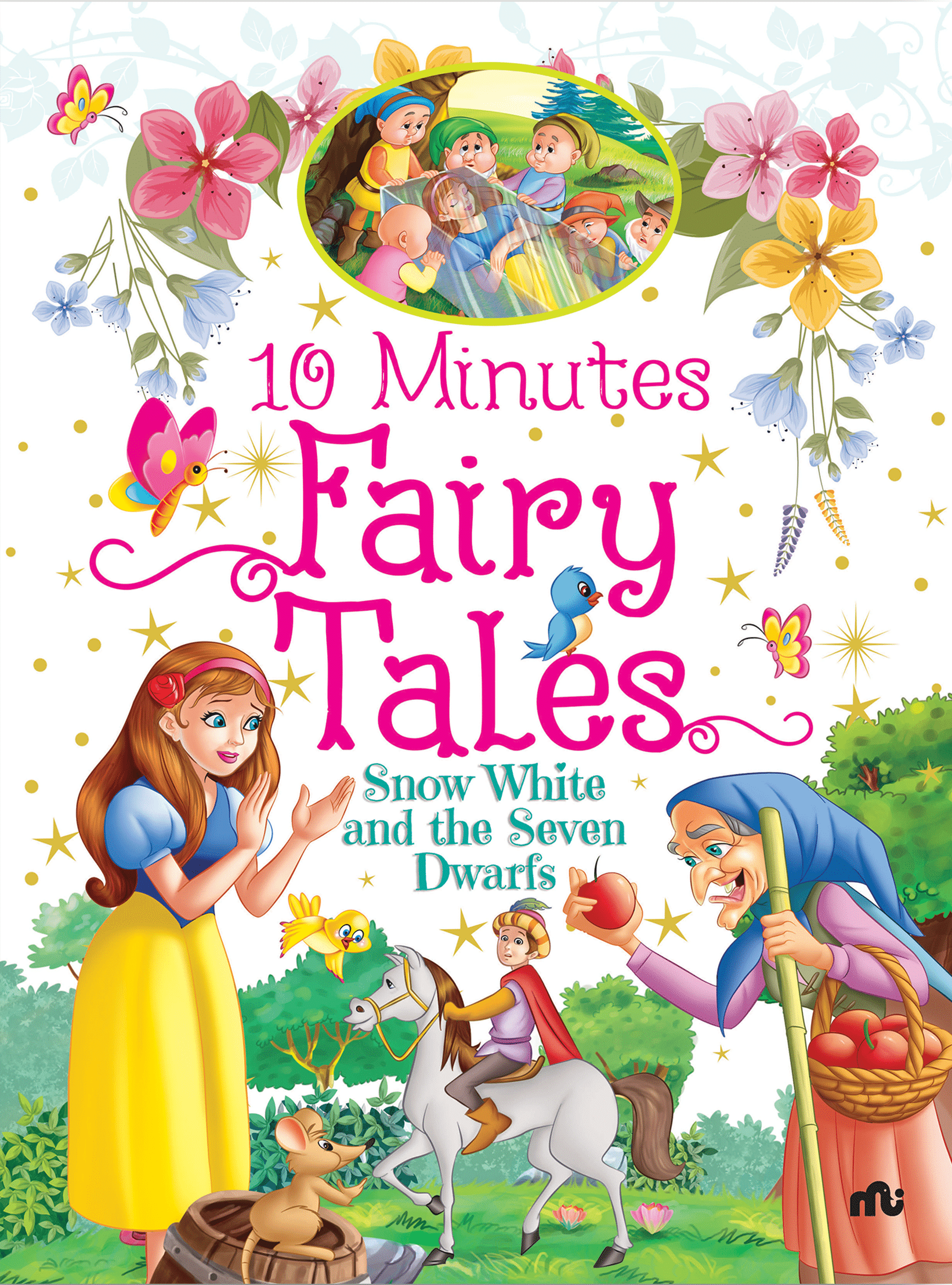     			10 Minutes Fairy Tales Snow White and the Seven Dwarfs