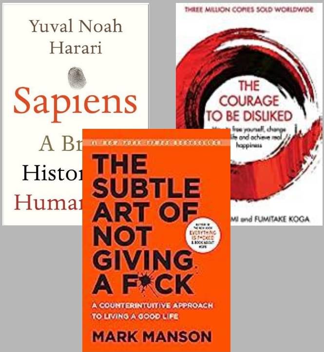 Sapiens + The Courage To Be Disliked + The Subtle Art Of Not Giving Sapiens + The Courage To Be Disliked + The Subtle Art Of Not Giving