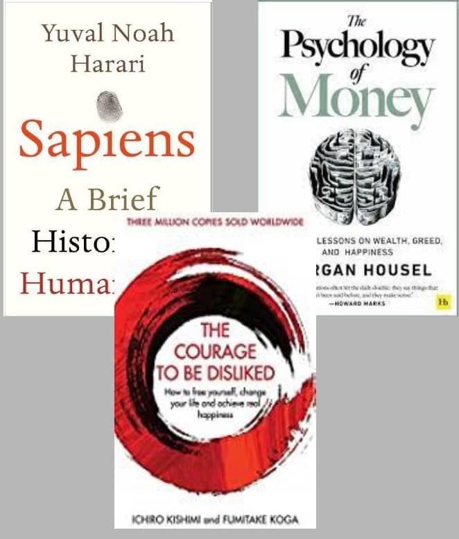 Sapiens + The Psychology of Money + The Courage To Be Disliked Sapiens + The Psychology of Money + The Courage To Be Disliked