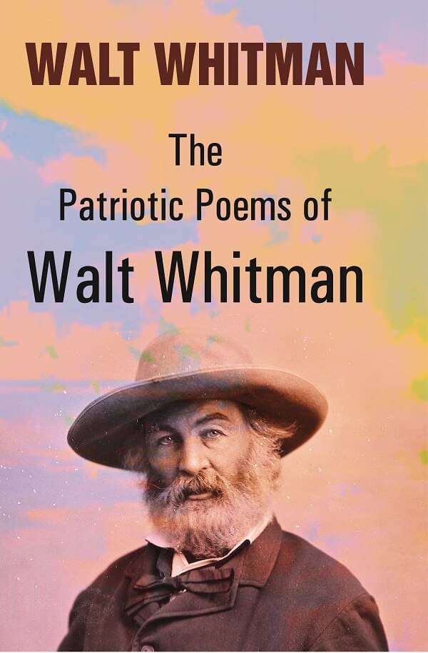     			The Patriotic Poems of Walt Whitman