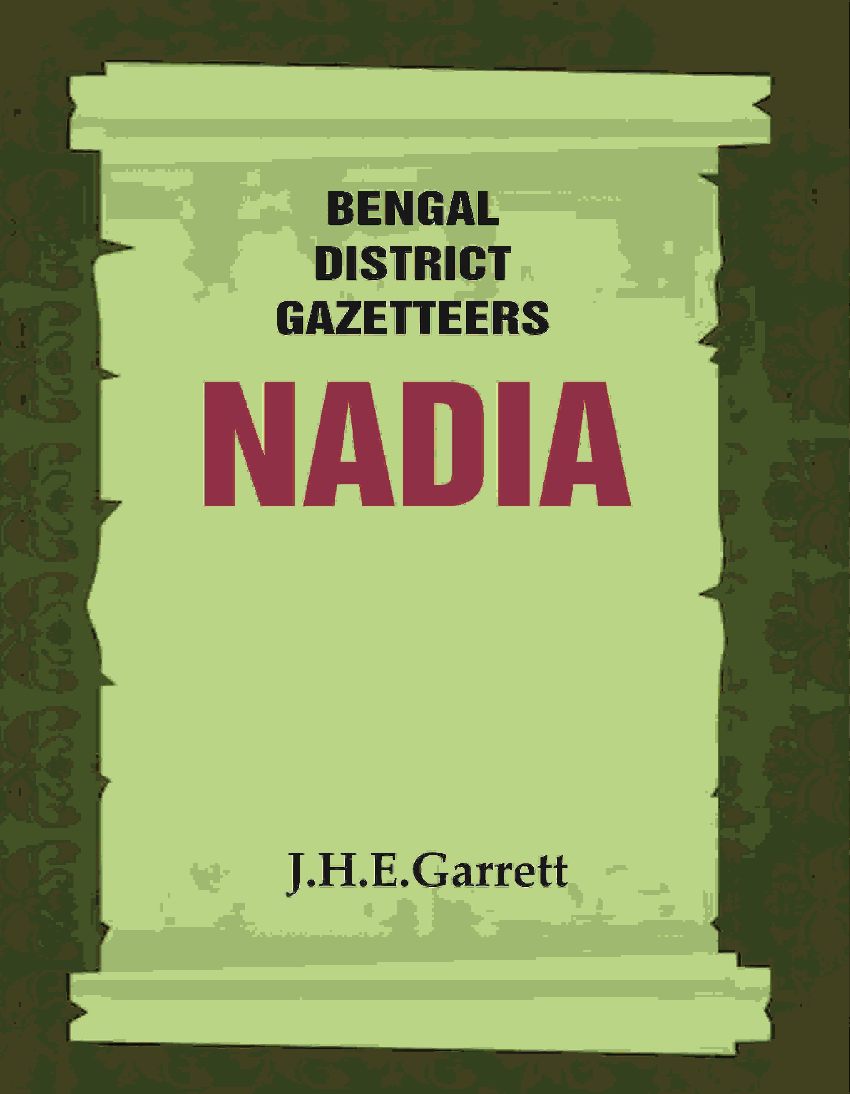    			Bengal District Gazetteers: Nadia [Hardcover]