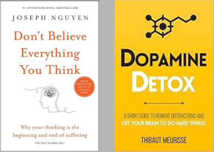     			Don't Believe Everything You Think + Dpamine Detox