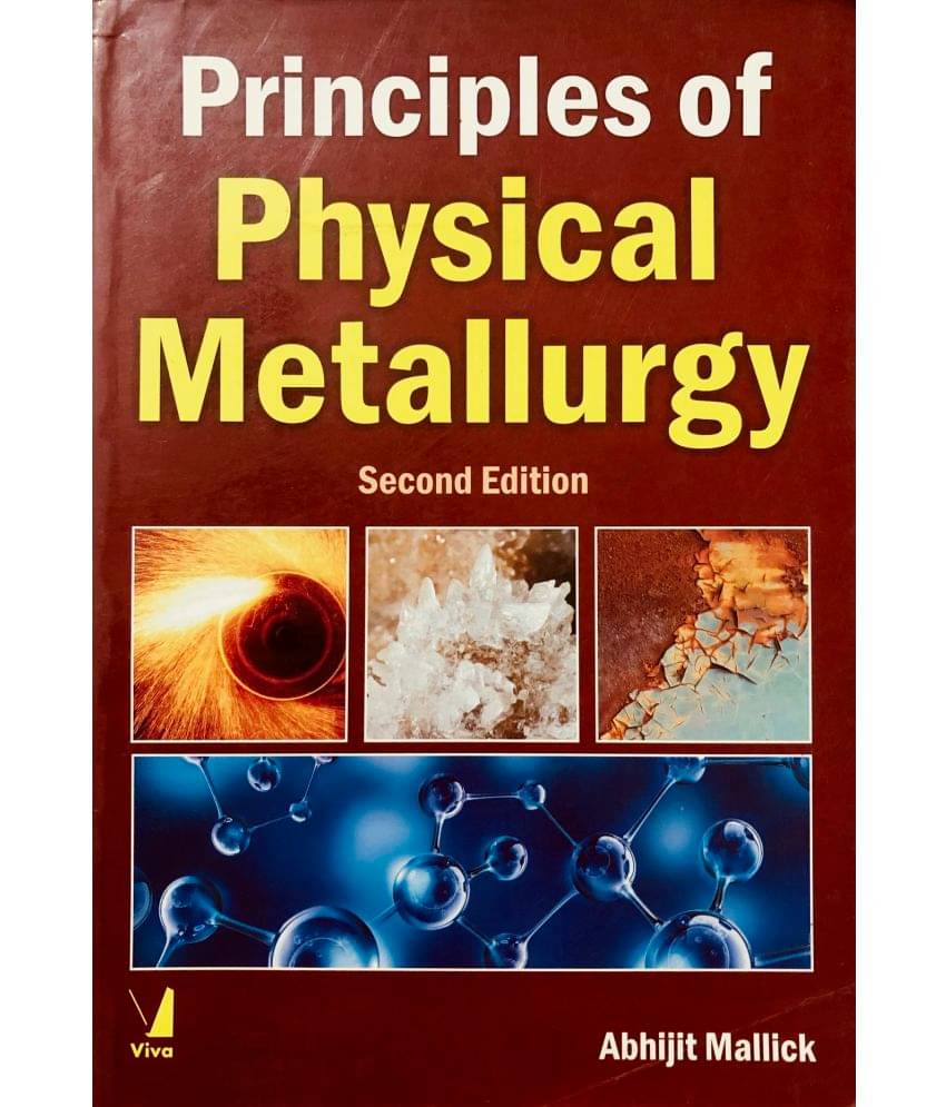 Principles of Physical Metallurgy Principles of Physical Metallurgy
