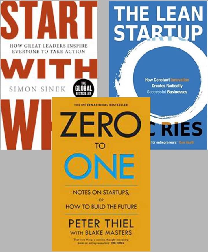 Start With Why + Zero To One + The Lean Startup Start With Why + Zero To One + The Lean Startup