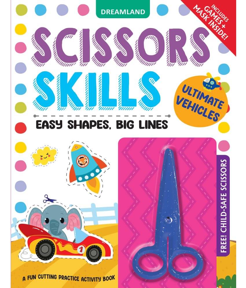 Ultimate Vehicles Scissors Skills Activity Book for Kids Age 4 - 7 years | With Child- Safe Scissors, Games and Msk Ultimate Vehicles Scissors Skills Activity Book for Kids Age 4 - 7 years | With Child- Safe Scissors, Games and Msk