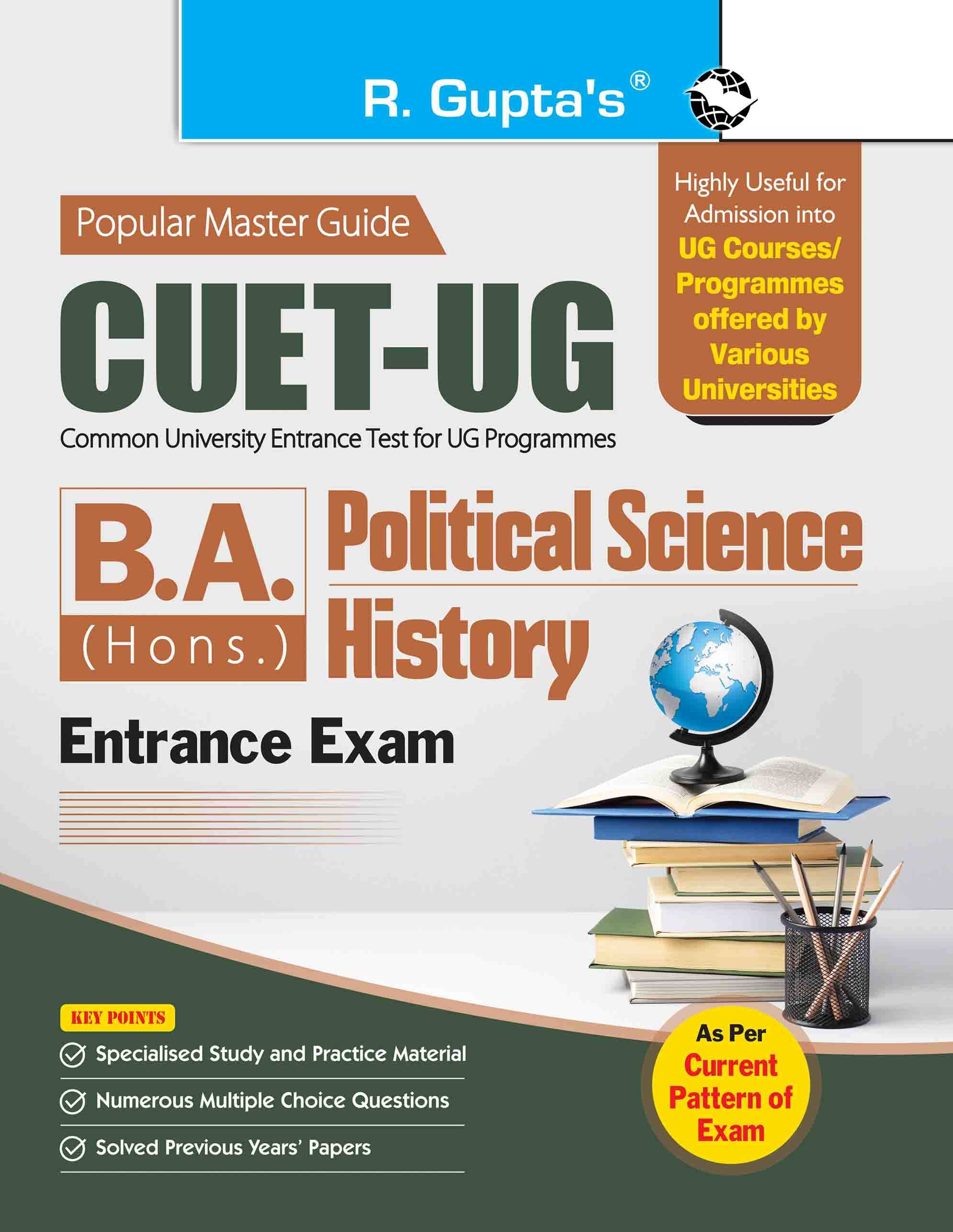 CUET-UG : B.A. (Hons.) Political Science/History Entrance Exam Guide CUET-UG : B.A. (Hons.) Political Science/History Entrance Exam Guide