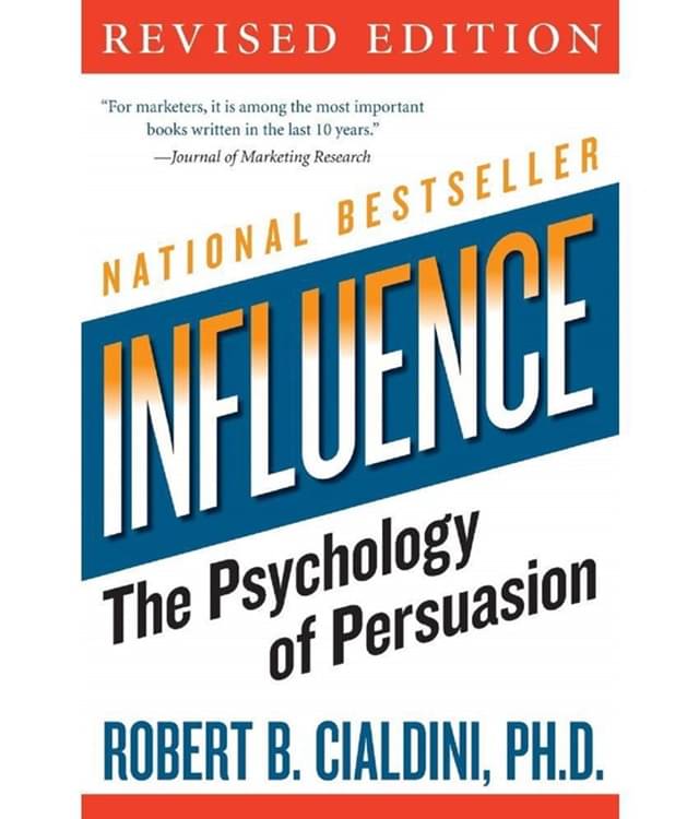 Influence: The Psychology of Persuasion by Robert B. Cialdini, PH.D. (English, Paperback) Influence: The Psychology of Persuasion by Robert B. Cialdini, PH.D. (English, Paperback)