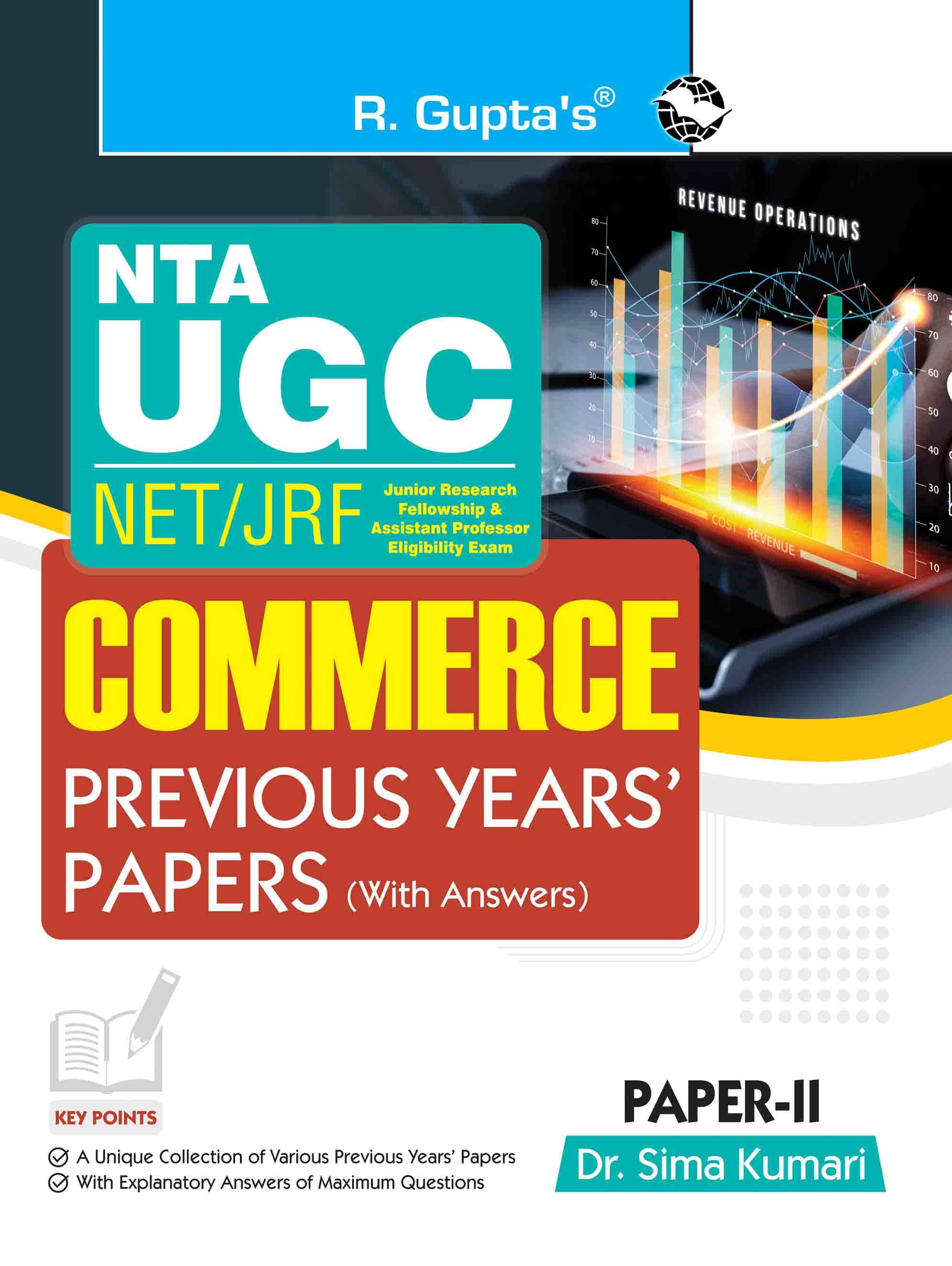 NTA-UGC-NET/JRF : Commerce (PAPER-II) Previous Years' Papers (With Answers) NTA-UGC-NET/JRF : Commerce (PAPER-II) Previous Years' Papers (With Answers)