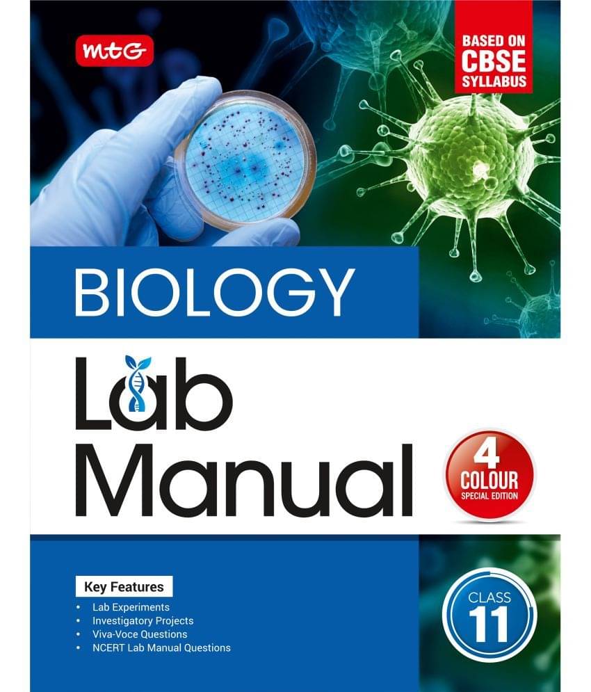     			MTG Lab Manual Class 11 Biology Book | Based on CBSE Syllabus | Lab Experiments, Viva-Voce Question & NCERT Lab Manual Question For 2024-25 Exam