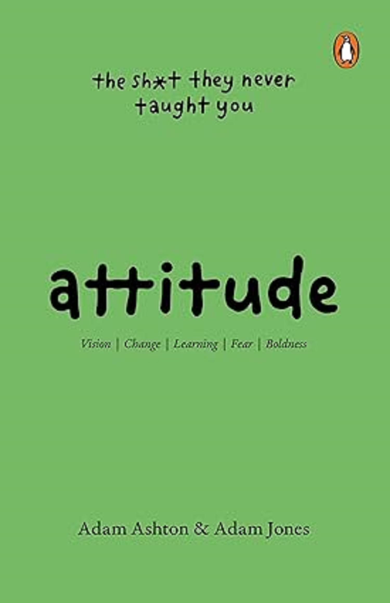     			Attitude: The Shit They Neve Taught You Paperback – 24 July 2023
