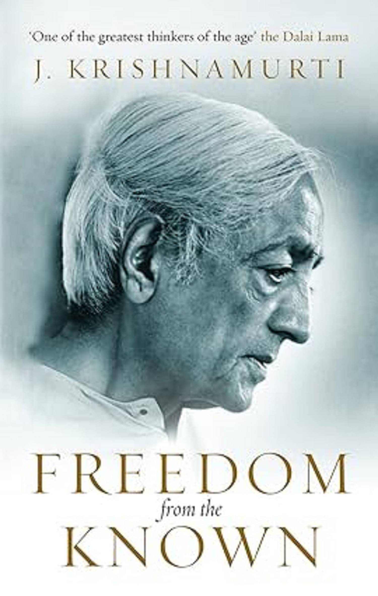     			Freedom from the Known (l) [Paperback] Krishnamurti, J Paperback – 1 July 2020