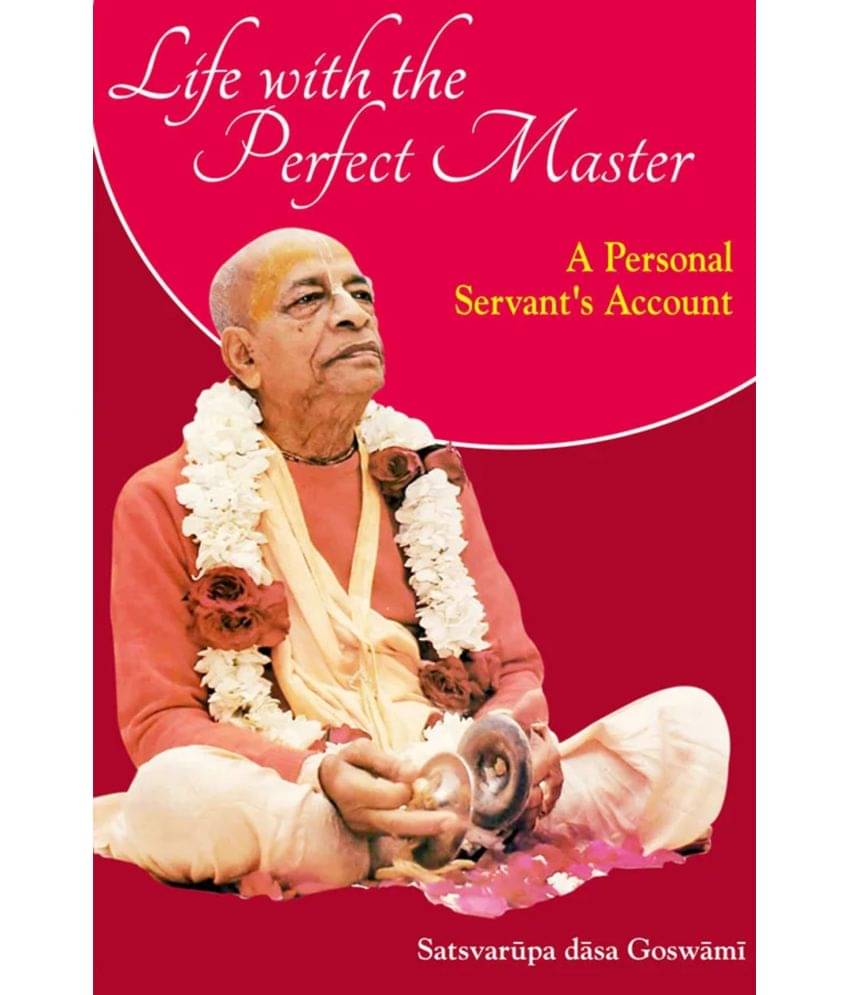     			Life with A Perfect Master