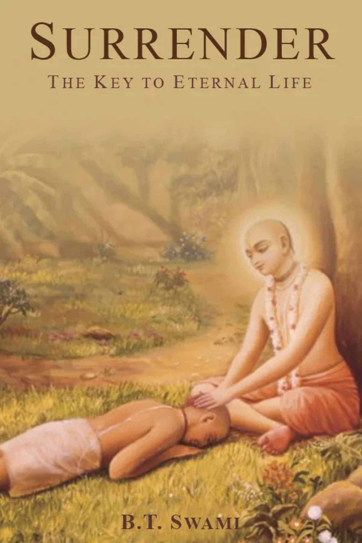     			Surrender – The Key To Eternal Life