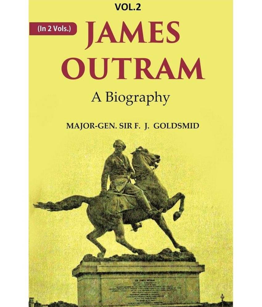 James Outram: A Biography 2nd James Outram: A Biography 2nd