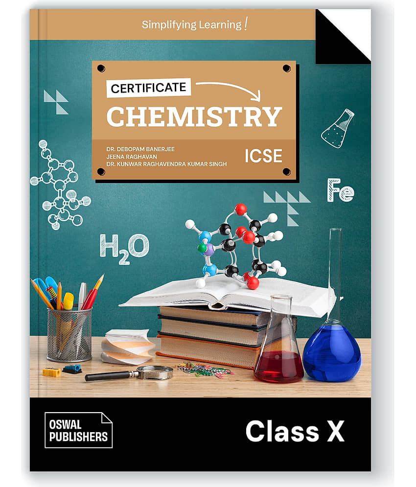 Oswal Certificate Chemistry Textbook for ICSE Class 10 : By Dr. Kunwar, Jeena, Dr. Debopam Banerjee, Latest Edition 2023-24 - Stationery | Buy online on ZillyBuy