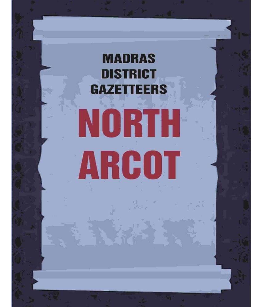     			Madras District Gazetteers: North Arcot 15th