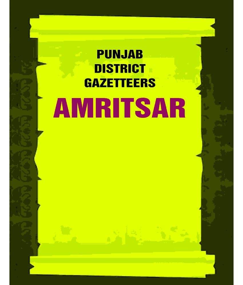     			Punjab District Gazetteers: Amritsar 2nd [Hardcover]