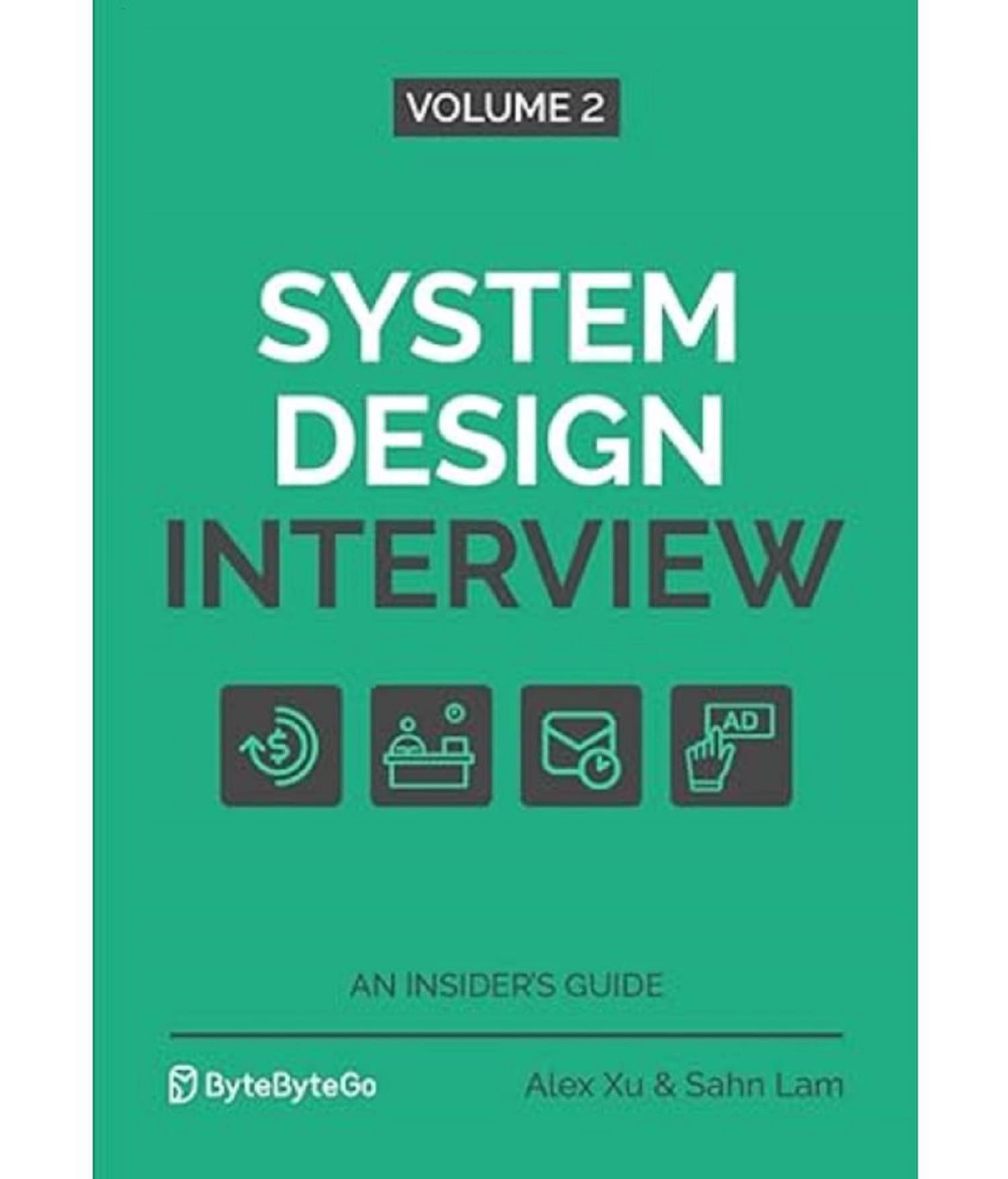 System Design Interview - An Insider's Guide: Volume 2 Paperback – Import, 11 March 2022 System Design Interview - An Insider's Guide: Volume 2 Paperback – Import, 11 March 2022