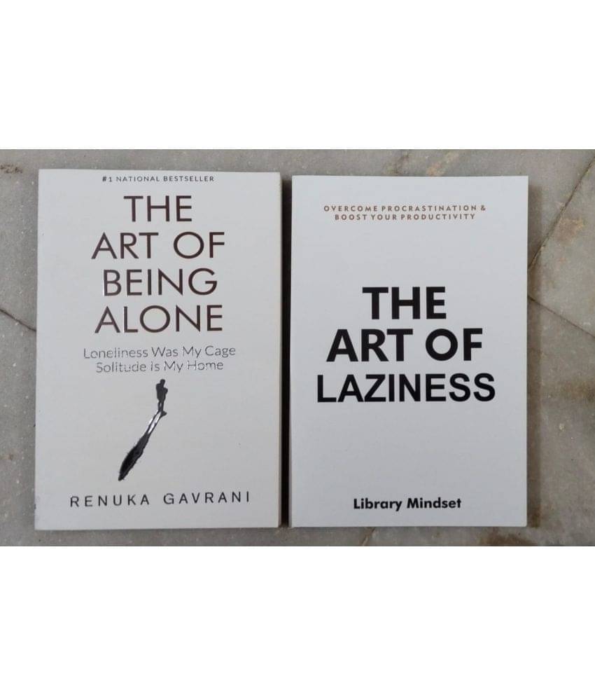     			The Art Of Being Alone + The Art of Laziness