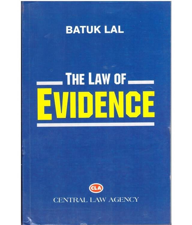     			The Law of Evidence with Amendment Act by Batuk Lal (2023 latest EDITION)