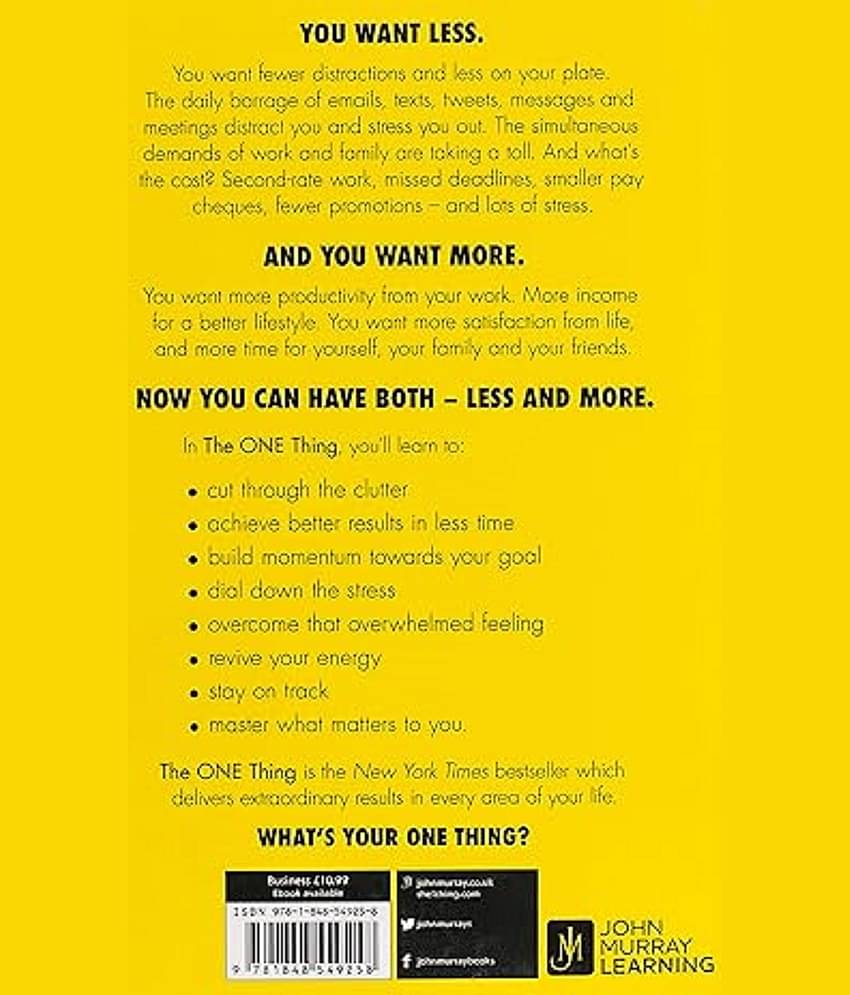 The One Thing: The Suprisingly Simple Truth Behind Extraordinary Results Hardcover – 4 July 2013