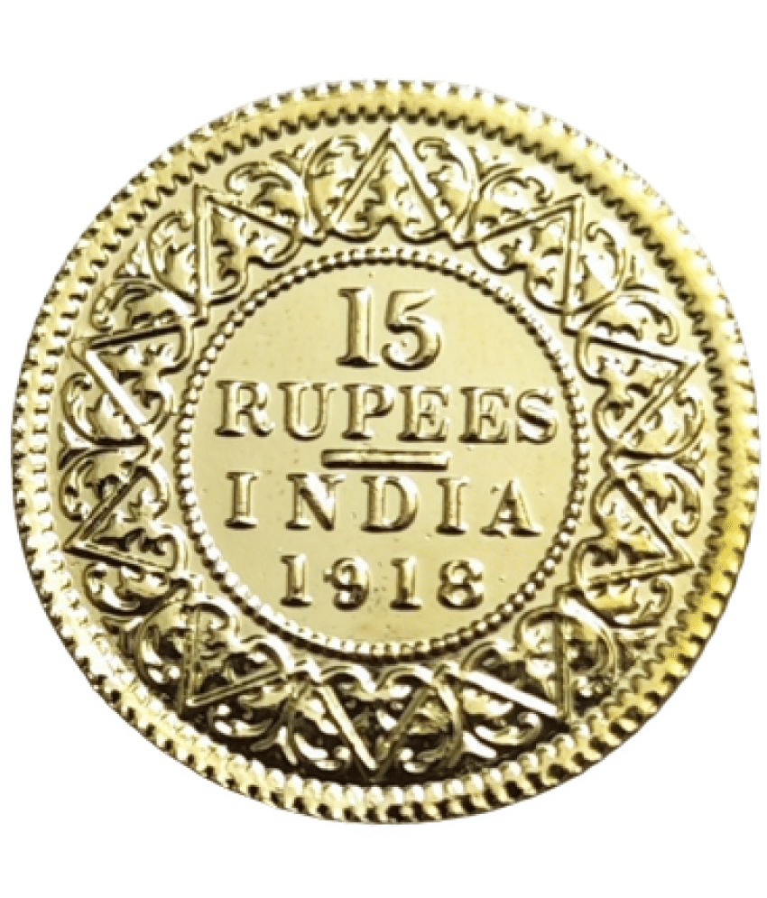 Extreme Rare 15 Rupee 1918 King George V Gold Plated Coin Extreme Rare 15 Rupee 1918 King George V Gold Plated Coin