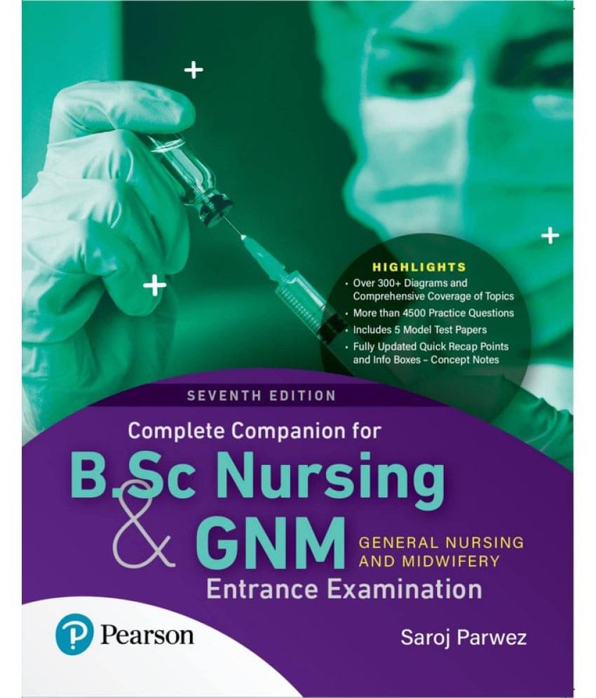 Complete Companion for B.Sc Nursing and GNM Entrance Examination, 7th Edition     			Complete Companion for B.Sc Nursing and GNM Entrance Examination, 7th Edition