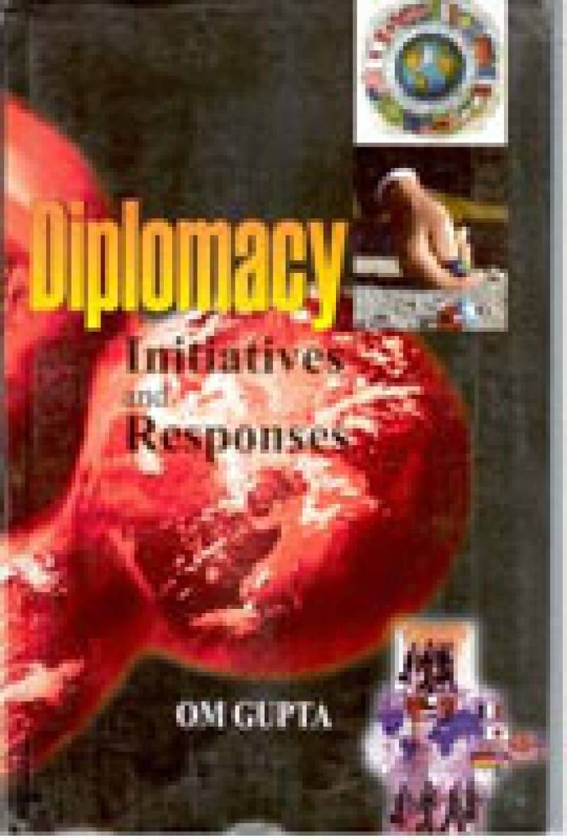     			Diplomacy: Initiatives and Responses