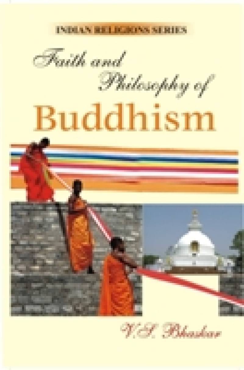     			Faith and Philosophy of Buddhism
