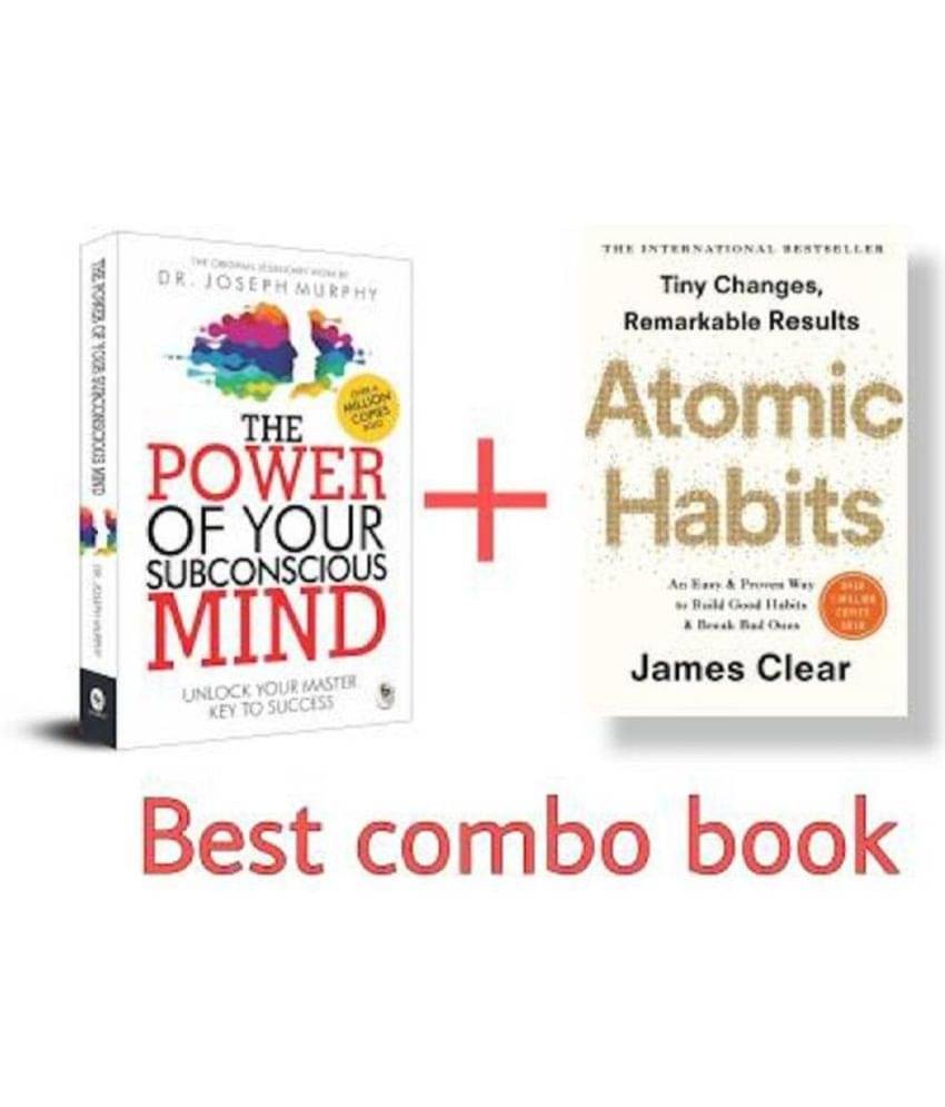     			The Power Of Your Subconscious Mind and Atomic Habits