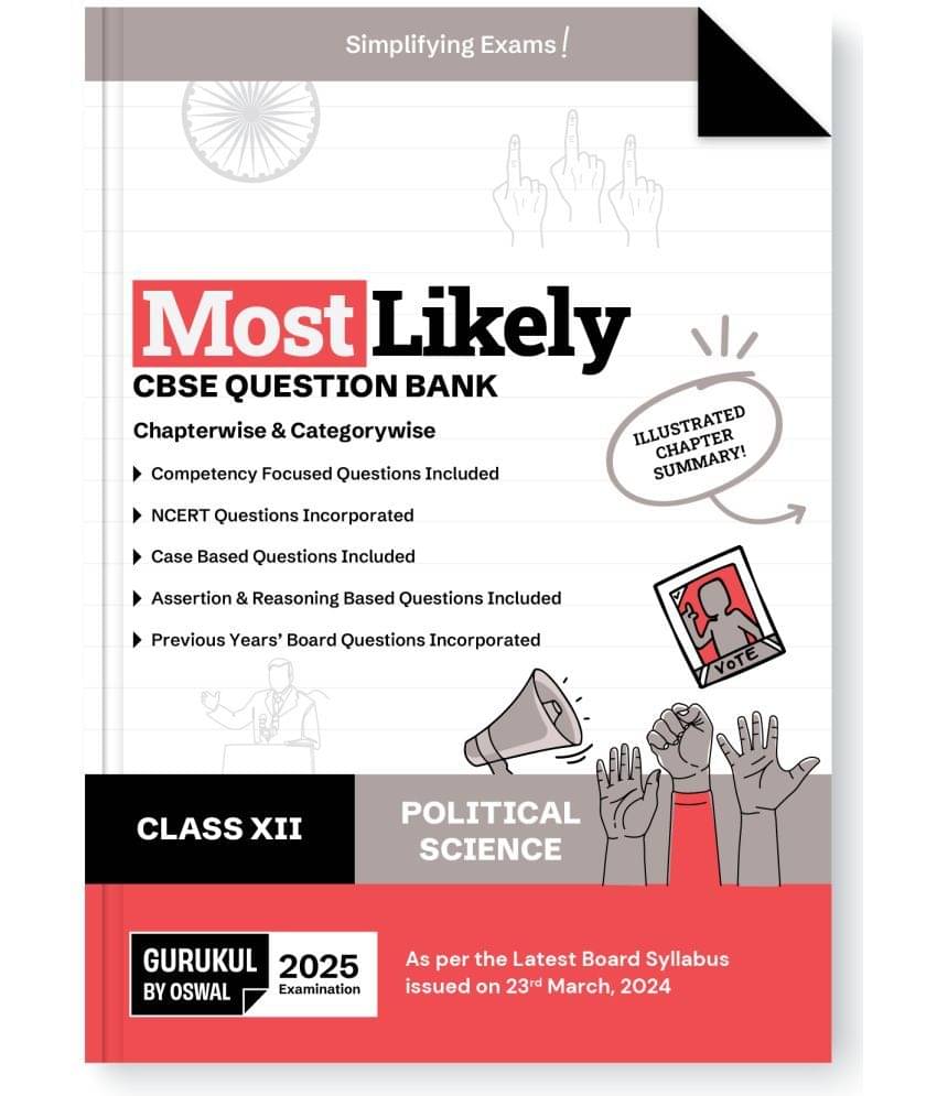 Gurukul By Oswal Political Science Most Likely CBSE Question Bank for Class 12 Exam 2025 - Chapterwise & Categorywise, Competency Qs, NCERT Qs, Case, Gurukul By Oswal Political Science Most Likely CBSE Question Bank for Class 12 Exam 2025 - Chapterwise & Categorywise, Competency Qs, NCERT Qs, Case,