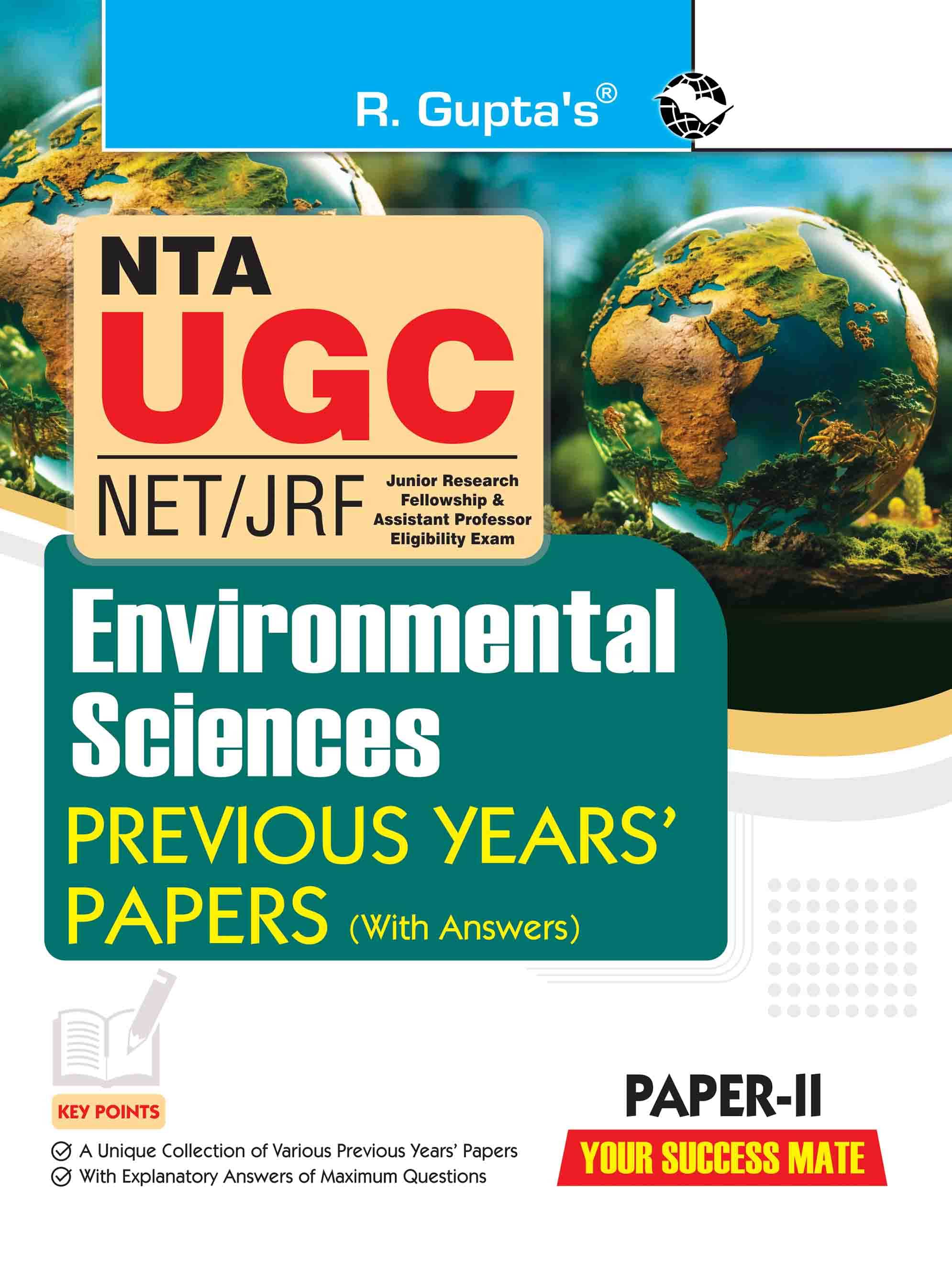 NTA-UGC-NET/JRF : Environmental Sciences (PAPER-II) Previous Years' Papers (With Answers) NTA-UGC-NET/JRF : Environmental Sciences (PAPER-II) Previous Years' Papers (With Answers)