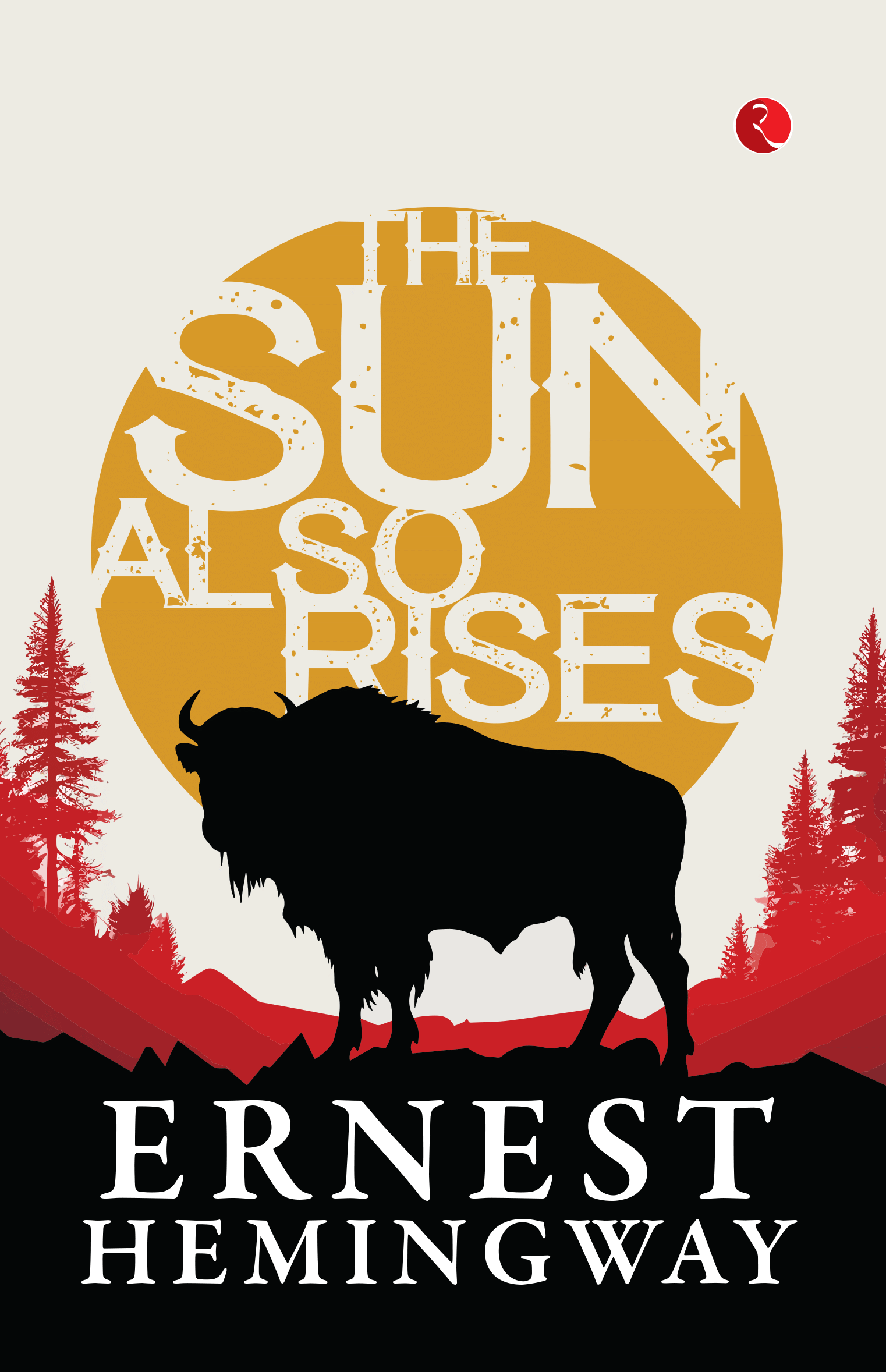     			The Sun Also Rises