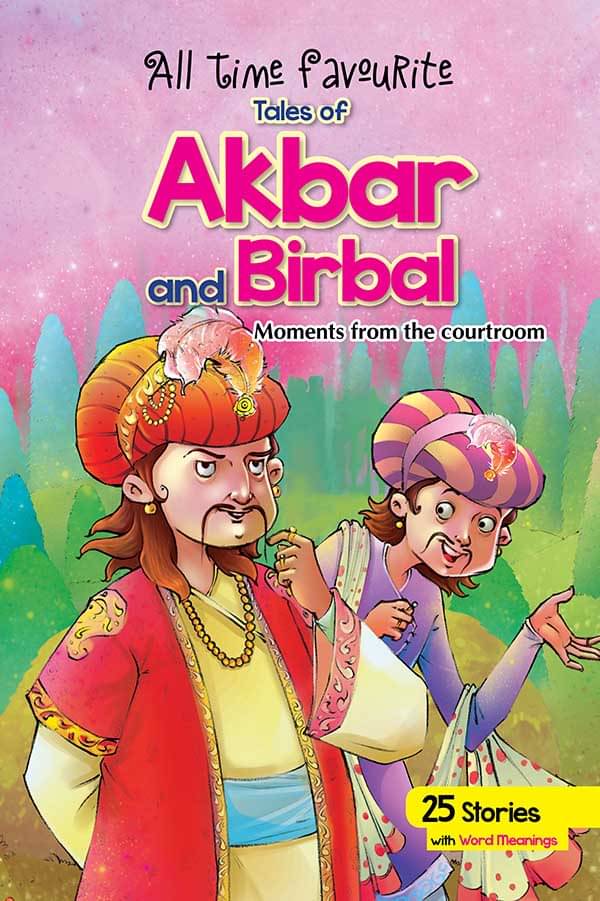 All Time Favourite Tales of Akbar and Birbal     			All Time Favourite Tales of Akbar and Birbal
