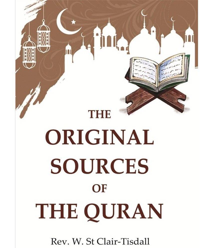    			The Original Sources of the Quran [Hardcover]