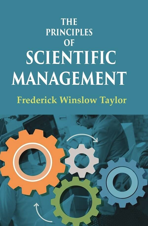     			The Principles of Scientific Management [Hardcover]
