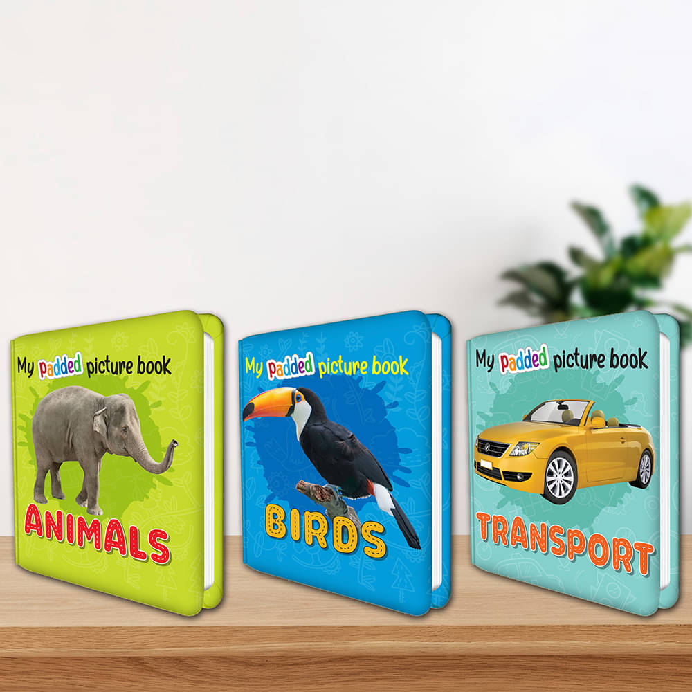 Set of 3 MY PADDED PICTURE BOOK Animals, Birds and Transport| A Delightful Padded Picture Book Journey with Animals, Birds, and Transports     			Set of 3 MY PADDED PICTURE BOOK Animals, Birds and Transport| A Delightful Padded Picture Book Journey with Animals, Birds, and Transports